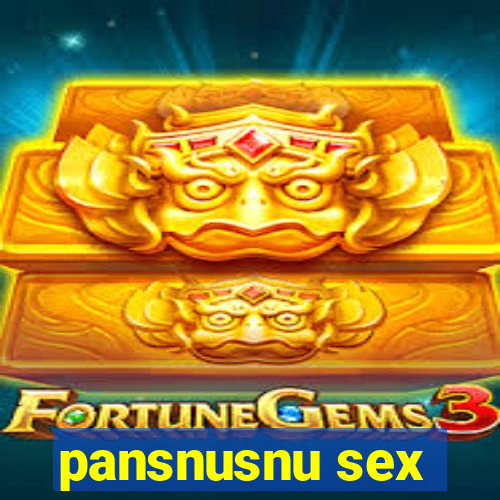 pansnusnu sex